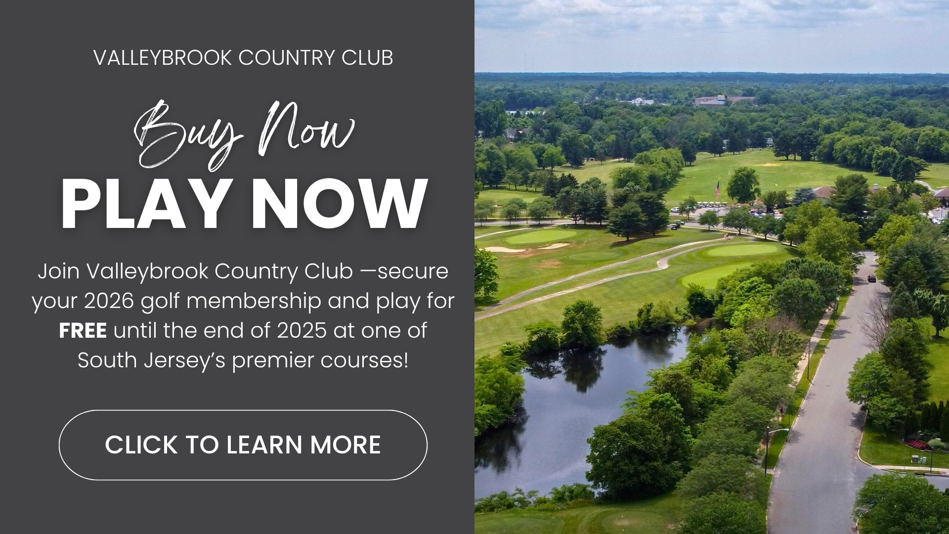 Buy Now, Play Now at Valleybrook Country Club
